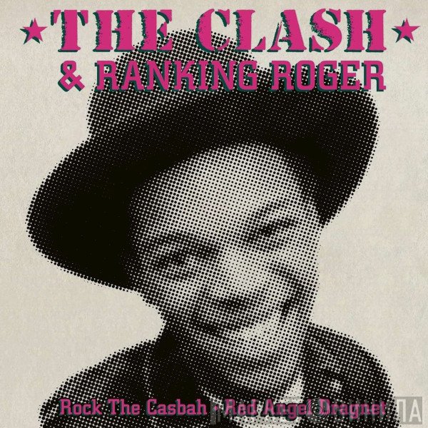 The Clash, Ranking Roger - Rock The Casbah • Red Angel Dragnet