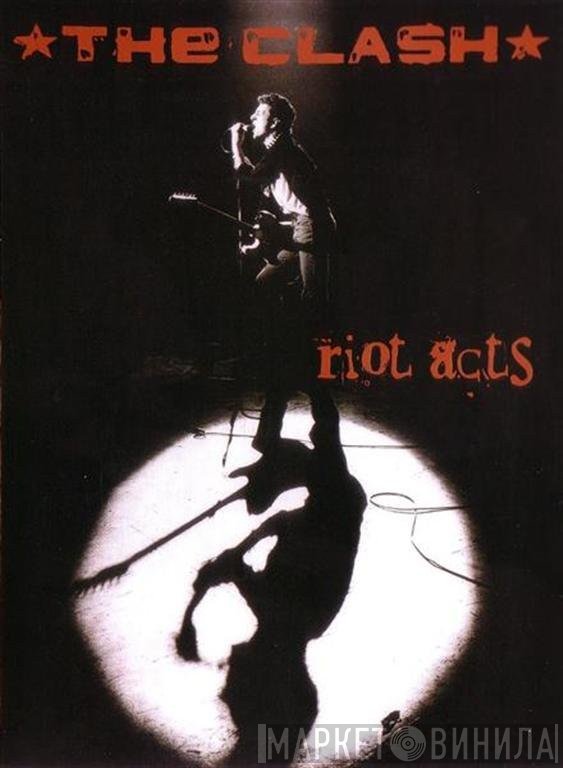 The Clash  - Riot Acts