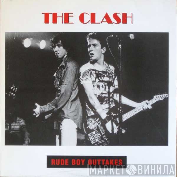 The Clash  - Rude Boy Outtakes