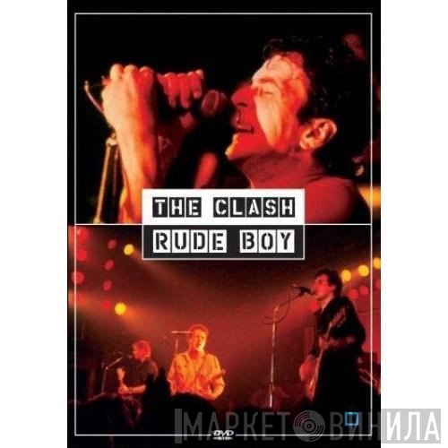 The Clash  - Rude Boy - The Movie