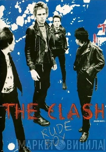 The Clash  - Rude Boy