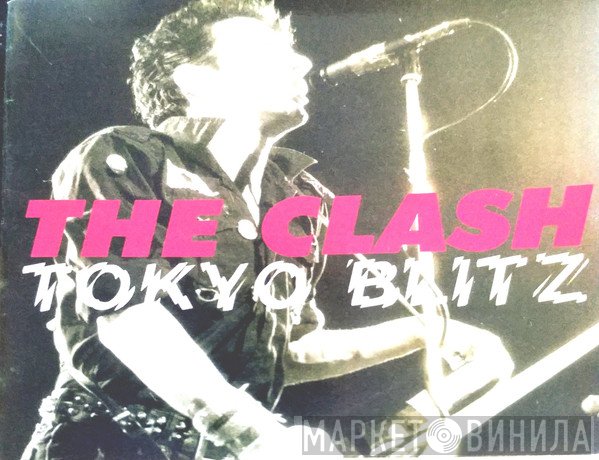 The Clash  - Tokyo Blitz