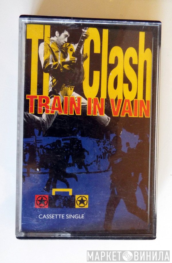 The Clash  - Train In Vain