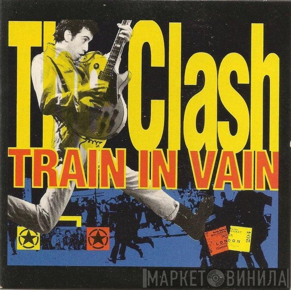 The Clash  - Train In Vain