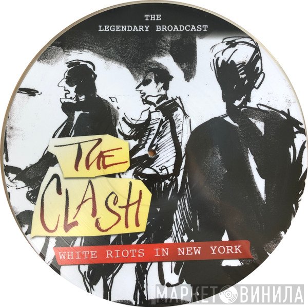 The Clash  - White Riots In New York