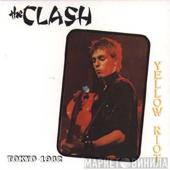 The Clash  - Yellow Riot