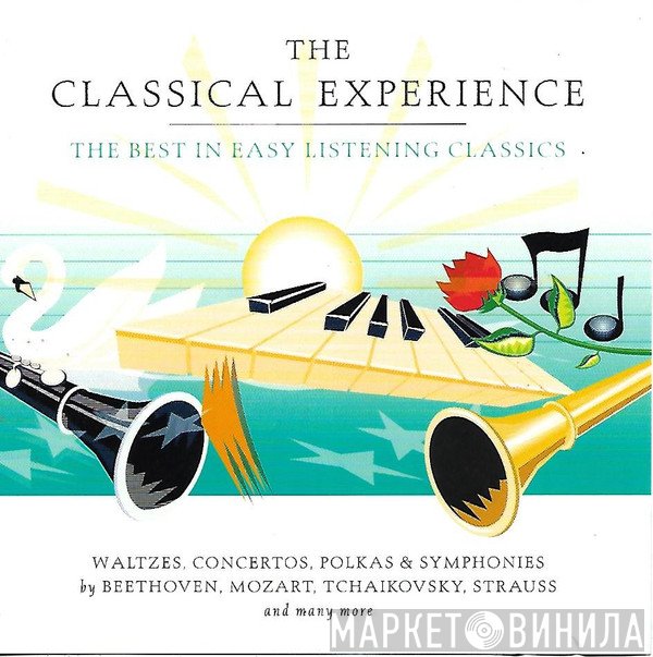  - The Classical Experience - The Best In Easy Listening Classics