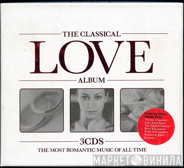  - The Classical Love Album