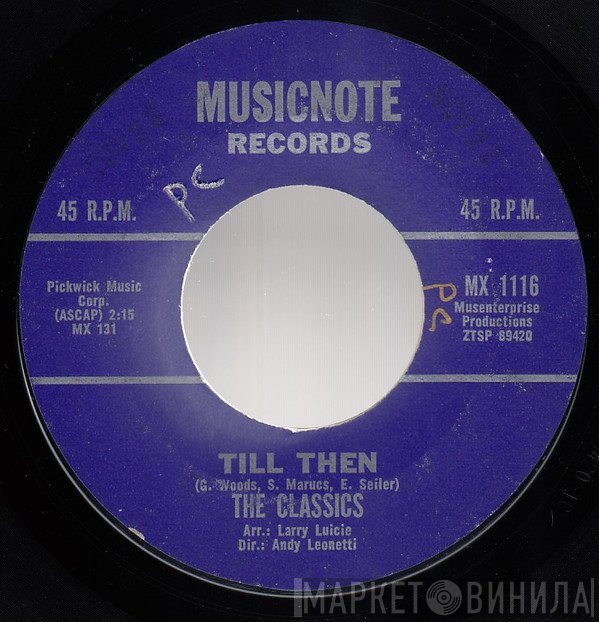 The Classics  - Till Then / Enie Minie Mo