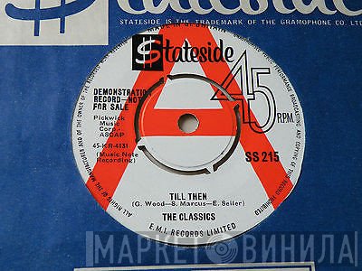 The Classics  - Till Then