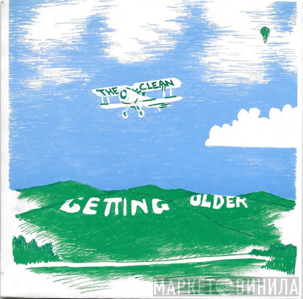 The Clean  - Getting Older