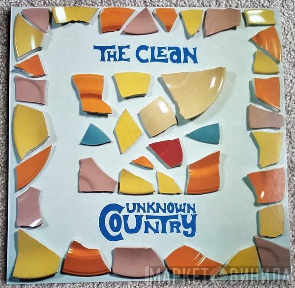The Clean  - Unknown Country