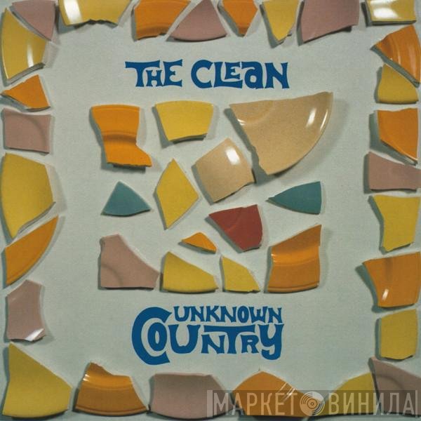 The Clean  - Unknown Country