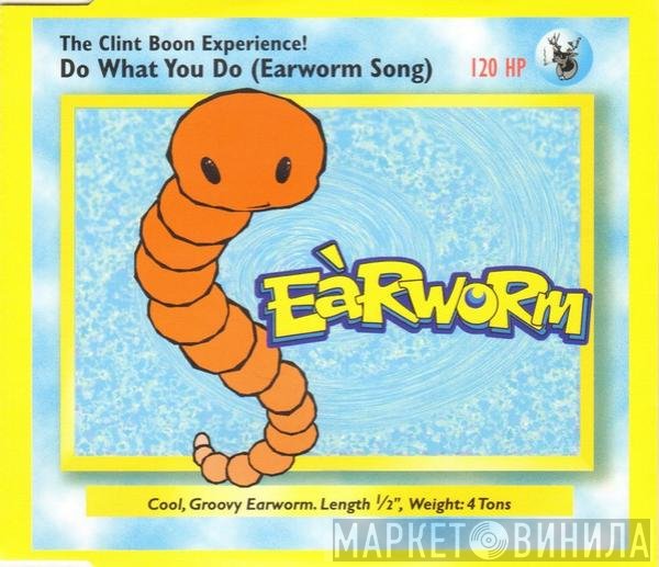 The Clint Boon Experience - Do What You Do (Earworm Song)