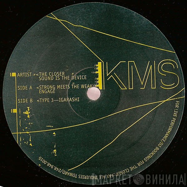 The Closer - Sound Is The Device