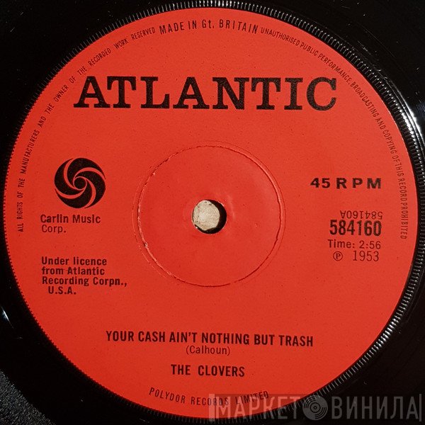 The Clovers - Your Cash Ain't Nothing But Trash