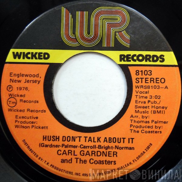 The Coasters, Carl Gardner - Hush Don't Talk About it