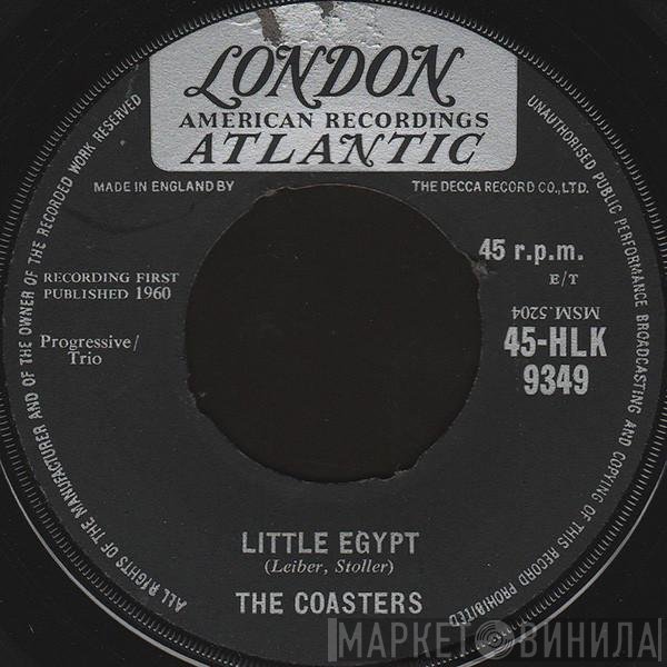 The Coasters - Little Egypt / Keep On Rolling