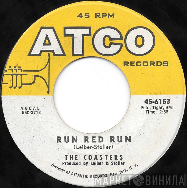 The Coasters - Run Red Run / What About Us