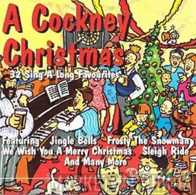 The Cockney Christmas Chorus - A Cockney Christmas
