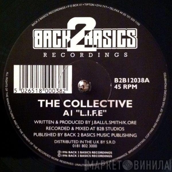 The Collective  - L.I.F.E / Ease Yourself