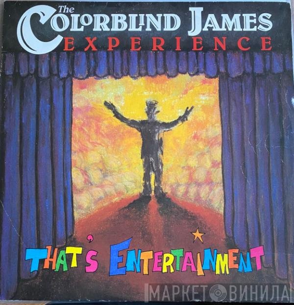 The Colorblind James Experience - That's Entertainment