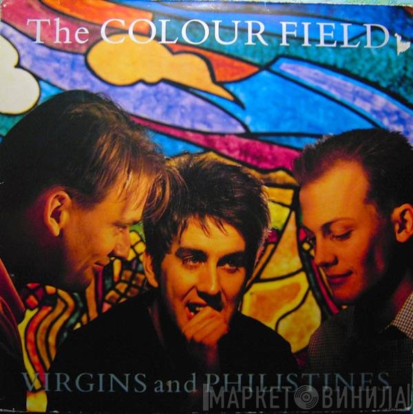 The Colourfield  - Virgins And Philistines