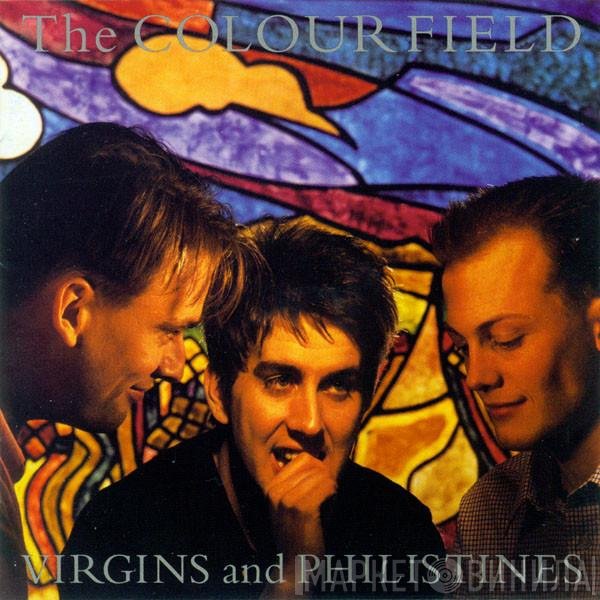 The Colourfield - Virgins And Philistines