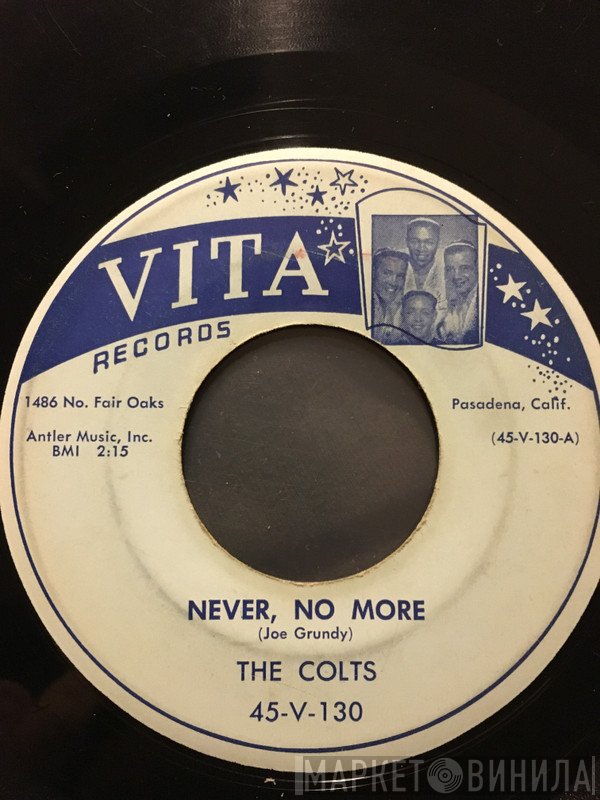 The Colts - Never, No More / Hey You, Shoo Bee Ooh Bee