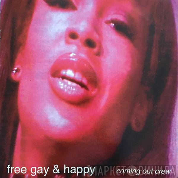 The Coming Out Crew - Free Gay &amp; Happy