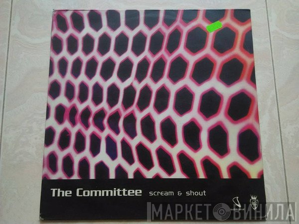 The Committee   - Scream & Shout
