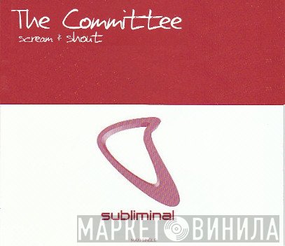 The Committee   - Scream & Shout