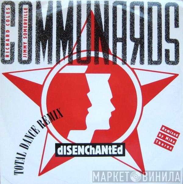 The Communards - Disenchanted (Total Dance Remix)