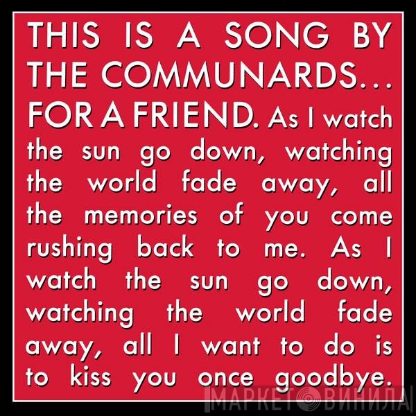 The Communards  - For A Friend