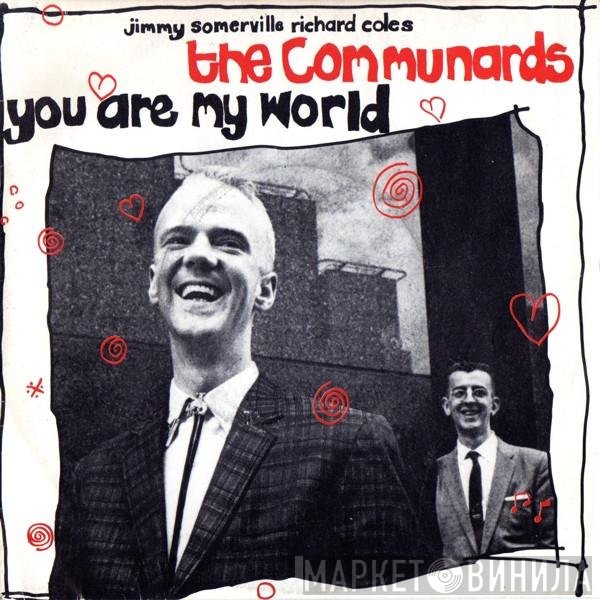The Communards - You Are My World