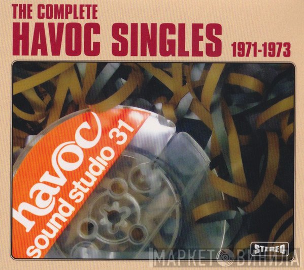  - The Complete Havoc Singles 1971-1973