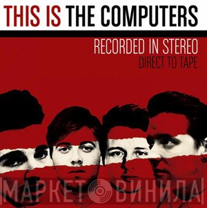 The Computers - This Is The Computers