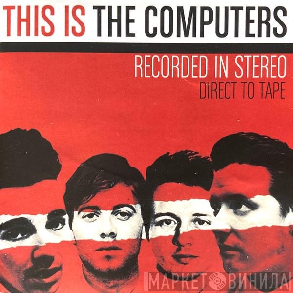 The Computers - This Is The Computers
