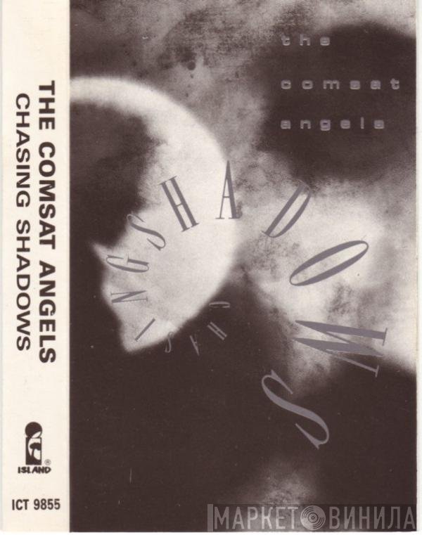 The Comsat Angels  - Chasing Shadows
