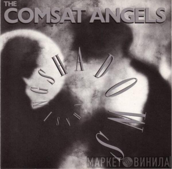 The Comsat Angels  - Chasing Shadows