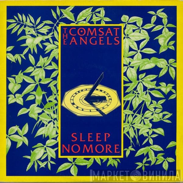 The Comsat Angels  - Sleep No More
