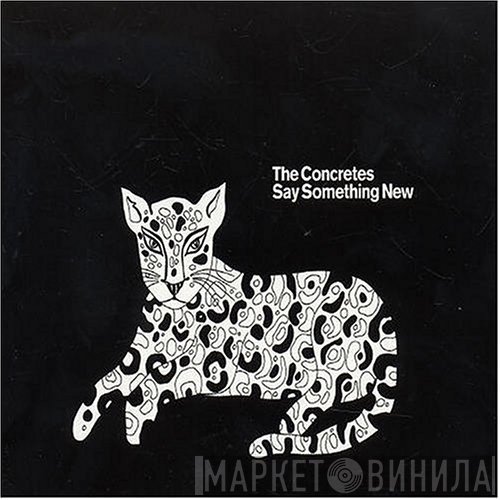 The Concretes - Say Something New