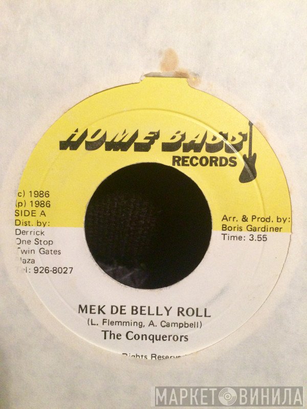 The Conquerors - Mek De Belly Roll
