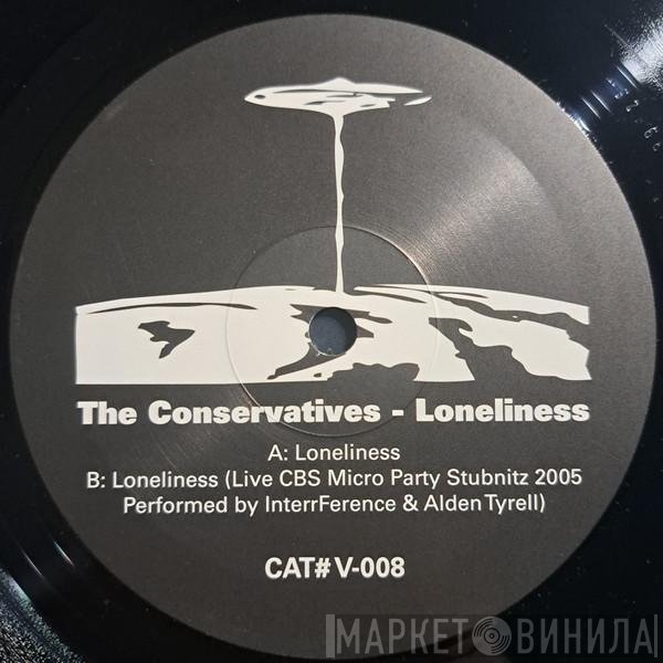 The Conservatives - Loneliness