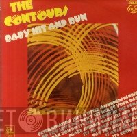 The Contours - Baby Hit And Run