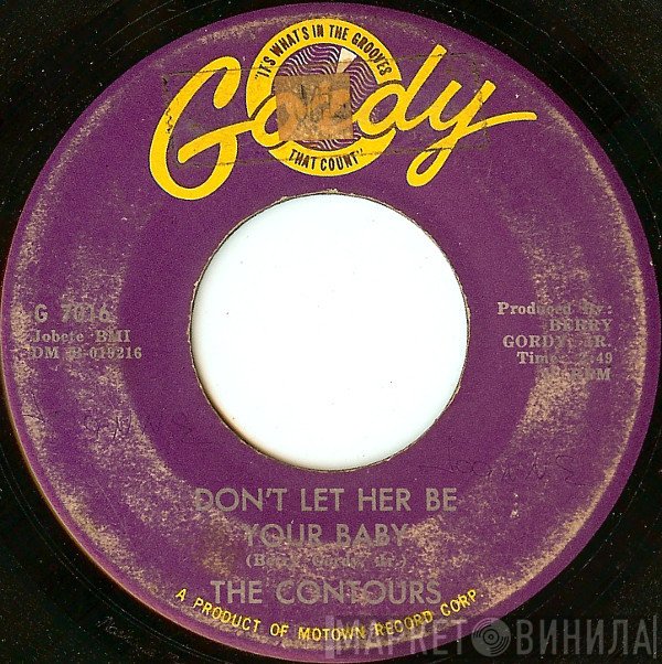The Contours - Don't Let Her Be Your Baby