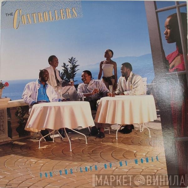The Controllers  - For The Love Of My Woman