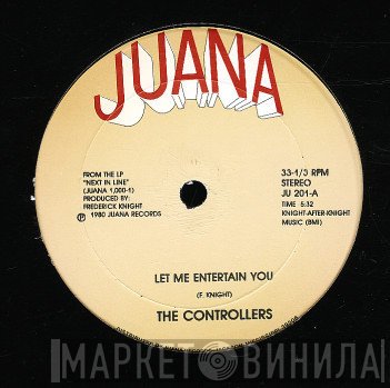 The Controllers   - Let Me Entertain You