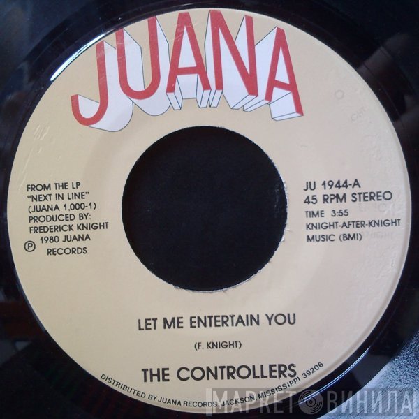 The Controllers   - Let Me Entertain You