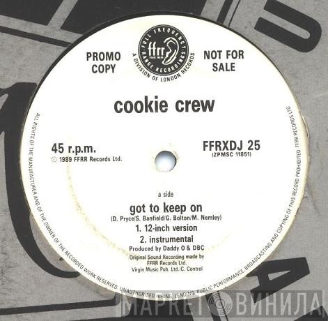 The Cookie Crew - Got To Keep On